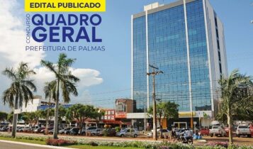 Prefeitura de Palmas (TO) lança concurso com mais de 600 vagas